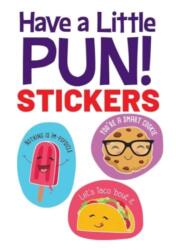 Have a Little Pun! 20 Stickers (ISBN: 9780486853314)