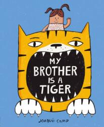 My Brother Is a Tiger (ISBN: 9781838915391)