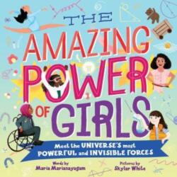 The Amazing Power of Girls (ISBN: 9781728294308)