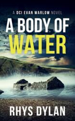 A Body Of Water (ISBN: 9781915185150)
