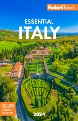 Fodor's Essential Italy 2024 (ISBN: 9781640976528)