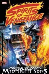 Spirits Of Vengeance: Rise Of The Midnight Sons (ISBN: 9781302946326)