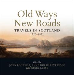 Old Ways New Roads (ISBN: 9781780276670)