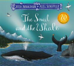 Snail and the Whale 20th Anniversary Edition (ISBN: 9781529077360)
