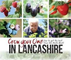 Grow Your Own in Lancashire (ISBN: 9781874181934)