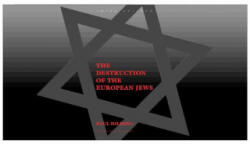 Destruction of the European Jews - Raul Hilberg (ISBN: 9780300095579)