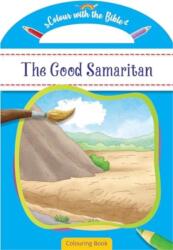 Colour with the Bible: The Good Samaritan (ISBN: 9781788933902)