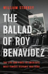 The Ballad of Roy Benavidez (ISBN: 9781541600263)