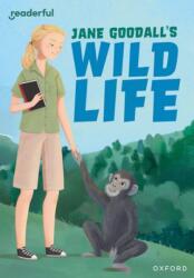 Readerful Rise: Oxford Reading Level 9: Jane Goodall's Wild Life (ISBN: 9781382043663)