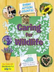 Caring for Wildlife (ISBN: 9781788564434)