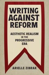 Writing Against Reform (ISBN: 9781625347718)