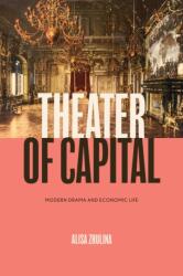 Theater of Capital (ISBN: 9780810146341)