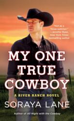 My One True Cowboy (ISBN: 9781250224385)
