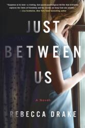 Just Between Us (ISBN: 9781250167200)