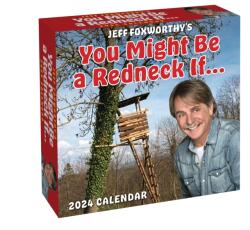 Jeff Foxworthy's You Might Be a Redneck If. . . 2024 Day-to-Day Calendar (ISBN: 9781524878917)