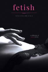 Fetish (ISBN: 9781649371997)