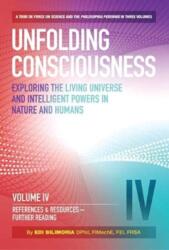 Unfolding Consciousness : Vol IV: References & Resources, Further Reading (ISBN: 9780856835445)