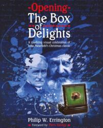 Opening The Box of Delights (ISBN: 9780232534870)