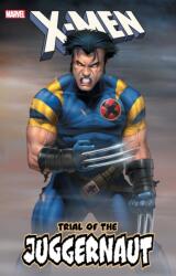 X-men: Trial Of The Juggernaut (ISBN: 9781302920371)