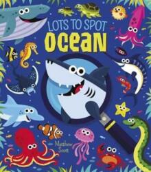 Lots to Spot: Ocean (ISBN: 9781784286798)