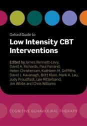Oxford Guide to Low Intensity CBT Interventions (2010)