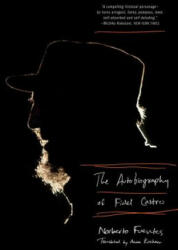 Autobiography of Fidel Castro - Norberto Fuentes (ISBN: 9780393339031)