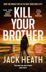 Kill Your Brother (ISBN: 9781761069550)