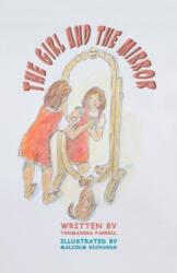 The Girl and the Mirror (ISBN: 9781398480896)