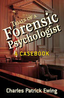 Trials of a Forensic Psychologist: A Casebook (2008)