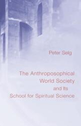 The Anthroposophical World Society (ISBN: 9781621483632)