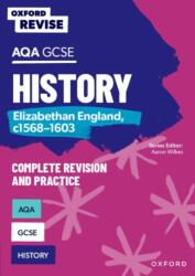 Oxford Revise: AQA GCSE History: Elizabethan England, c1568-1603 (ISBN: 9781382053716)