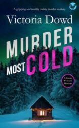 MURDER MOST COLD a gripping and terribly twisty murder mystery (ISBN: 9781835262313)