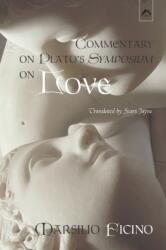 Commentary on Plato's Symposium on Love (ISBN: 9780882141428)