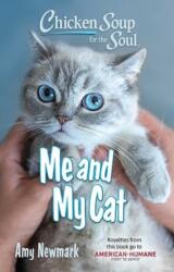 Chicken Soup for the Soul: Me and My Cat (ISBN: 9781611591118)