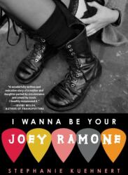 I Wanna Be Your Joey Ramone (ISBN: 9781416562696)