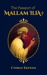 Passport of Mallam Ilia (ISBN: 9781960611000)