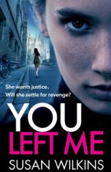 You Left Me (ISBN: 9781739249342)