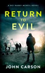 Return to Evil (ISBN: 9781673309683)