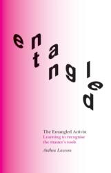 Entangled Activist (ISBN: 9781914568039)