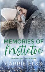 Memories of Mistletoe (ISBN: 9781916516052)
