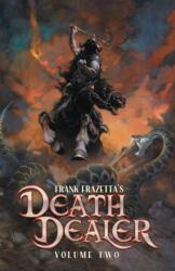 Frank Frazetta's Death Dealer Volume 2 (ISBN: 9781638720287)