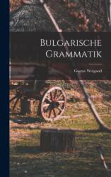 Bulgarische Grammatik (ISBN: 9781015802681)
