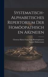 Systematisch-Alphabetisches Repertorium Der Homoopathischen Arzneien (ISBN: 9781017624397)