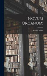 Novum Organum (ISBN: 9781015461710)