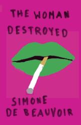 The Woman Destroyed (ISBN: 9780394711034)