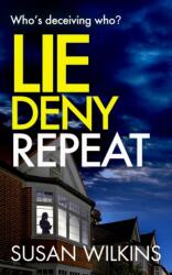 Lie Deny Repeat (ISBN: 9781916901292)