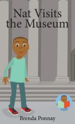 Nat Visits the Museum (ISBN: 9781532435461)