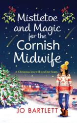 Mistletoe and Magic for the Cornish Midwife (ISBN: 9781801620093)