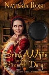 Snow White Learns Stranger Danger (ISBN: 9780994388964)