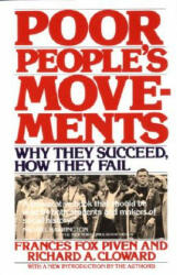 Poor People's Movements - Richard A. Cloward, Frances Fox Piven (ISBN: 9780394726977)